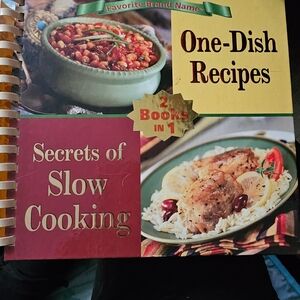 One-Dish Recipes and Secrets of Slow Cooking Cookbook